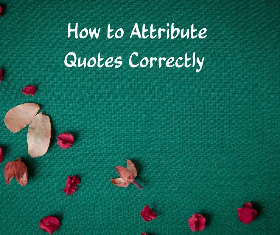Cover image for "How to Attribute Quotes Correctly (Without Guessing)"